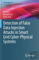 Detection Of False Data Injection Attacks In Smart Grid Cyber-Physical Systems
