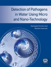 Detection Of Pathogens In Water Using Micro And Nano-Technology