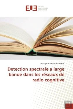 Bertrand.pt - Detection Spectrale A Large Bande Dans Les Reseaux De Radio Cognitive
