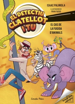 Bertrand.pt - Detectiu Clatellot I Tu 2. El Cas De La Fugida D'Animals