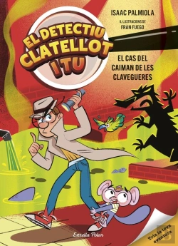 Bertrand.pt - Detectiu Clatellot I Tu 5. El Cas Del Caiman De Les Clavegueres