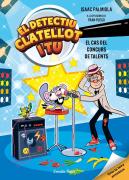 Detectiu Clatellot I Tu 6. El Cas Del Concurs De Talents