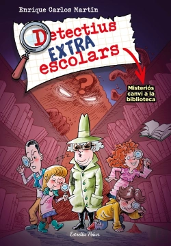Bertrand.pt - Detectius Extraescolars 1 Misterios Canvi A La Biblioteca