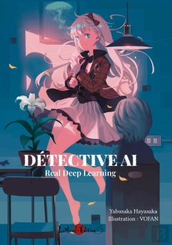 Bertrand.pt - Détective Ai Tome 1 : Real Deep Learning