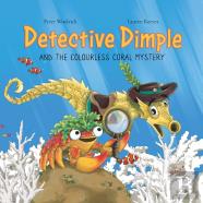 Detective Dimple Investigates: The Colourless Coral Mystery