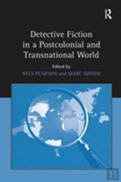 Bertrand.pt - Detective Fiction In A Postcolonial And Transnational World