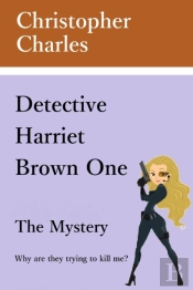 Detective Harriet Brown One The Mystery