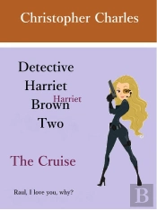 Detective Harriet Brown Two The Cruise