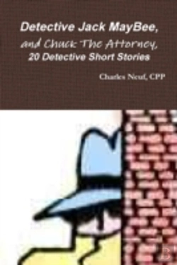 Bertrand.pt - Detective Jack Maybee, And Chuck The Attorney, 20 Detective Short Stories