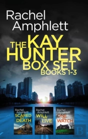 Detective Kay Hunter Box Set Books 1-3, The