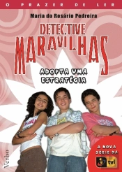 Detective Maravilhas - Adopta Uma Estratégia