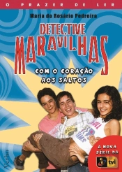 Detective Maravilhas - Com o Coração aos Saltos