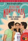 Detective Maravilhas - Com o Credo na Boca