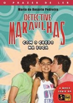 Bertrand.pt - Detective Maravilhas - Com o Credo na Boca
