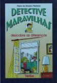 Detective Maravilhas - Descobre as Diferenças