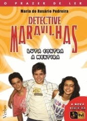 Detective Maravilhas - Em Luta Contra a Mentira