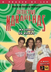 Detective Maravilhas - Na Idade da Razão