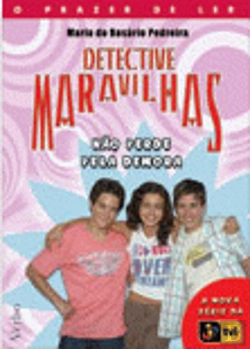 Bertrand.pt - Detective Maravilhas Não Perde Pela Demora