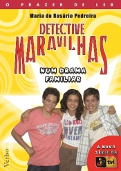 Detective Maravilhas - Num Drama Familiar