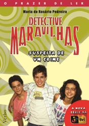 Detective Maravilhas - Suspeita de Um Crime