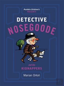 Bertrand.pt - Detective Nosegoode And The Kidnappers