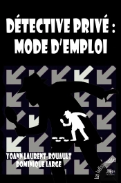 Détective Privé : Mode D'Emploi : Agence Inquisitor