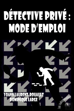 Bertrand.pt - Détective Privé : Mode D'Emploi : Agence Inquisitor