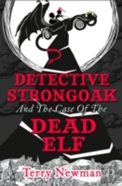 Detective Strongoak And The Case Of The Dead Elf