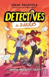 Detectives De Barrio 2 Quien Ha Mangado El Quijote