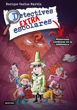 Bertrand.pt - Detectives Extraescolares 1. Misterioso Cambiazo E