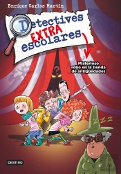 Detectives Extraescolares 2. Misterioso Robo En La