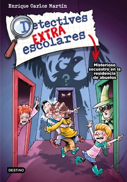 Bertrand.pt - Detectives Extraescolares 3. Misterioso Secuestro