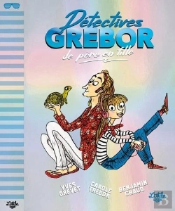 Bertrand.pt - Détectives Grebor : De Père En Fille