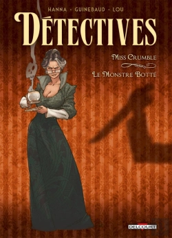 Bertrand.pt - Détectives Tome 1 : Miss Crumble, Le Monstre Botté
