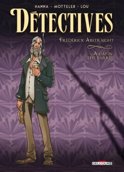 Bertrand.pt - Détectives Tome 5 : Frédérick Abstraight, A Cat In The Barrel