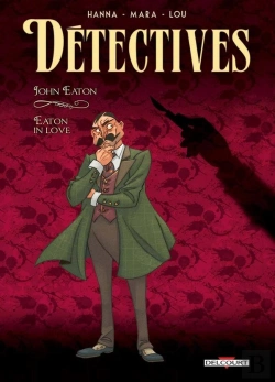 Bertrand.pt - Détectives Tome 6 : John Eaton, Eaton In Love