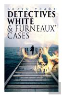 Detectives White & Furneaux' Cases