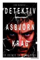 Detektiv Asbjoern Krag (10 Krimis In Einem Band)