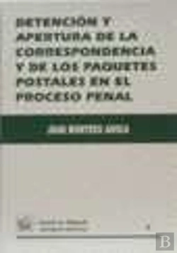 Bertrand.pt - Detención Y Apertura De La Correspondencia Y De Los Paquetes Postales En El Proceso Penal