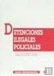 Detenciones Ilegales Policiales