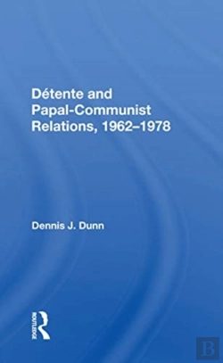 Bertrand.pt - Detente And Papal-Communist Relations, 1962-1978