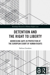 Detention And The Right To Liberty