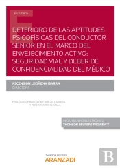 Deterioro De Las Aptitudes Psicofísicas Del Conductor Senior En El Marco Del Envejecimiento Activo: