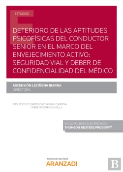 Bertrand.pt - Deterioro De Las Aptitudes Psicofísicas Del Conductor Senior En El Marco Del Envejecimiento Activo: