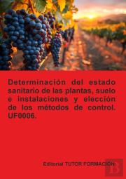 Determinacion Del Estado Sanitario De Las Plantas, Suelo E Instalaciones Y Elecc