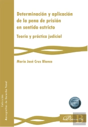 Determinacion Y Aplicacion De La Pena De Prision En Sentido