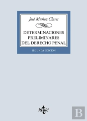 Determinaciones Preliminares Del Derecho Penal