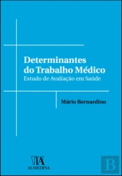 Determinantes do Trabalho Médico
