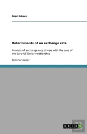 Determinants Of An Exchange Rate
