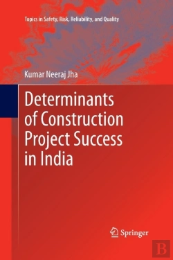 Bertrand.pt - Determinants Of Construction Project Success In India